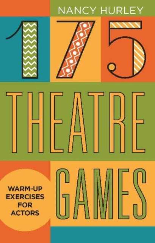 175 Theatre Games WarmUp Exercises for Actors