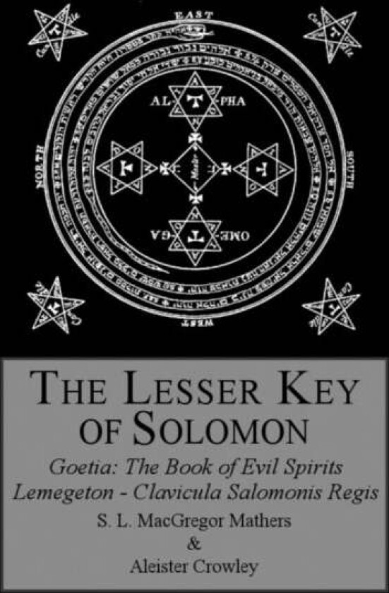 The Lesser Key of Solomon av Aleister Crowley, S L MacGregor Mathers