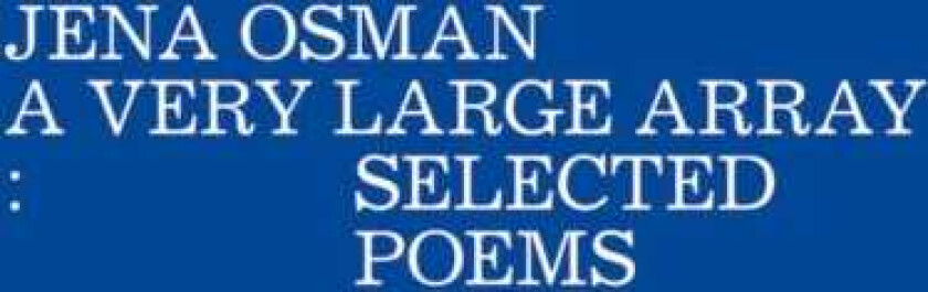 A Very Large Array Selected Poems