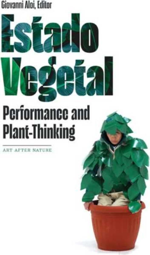 Estado Vegetal Performance and PlantThinking