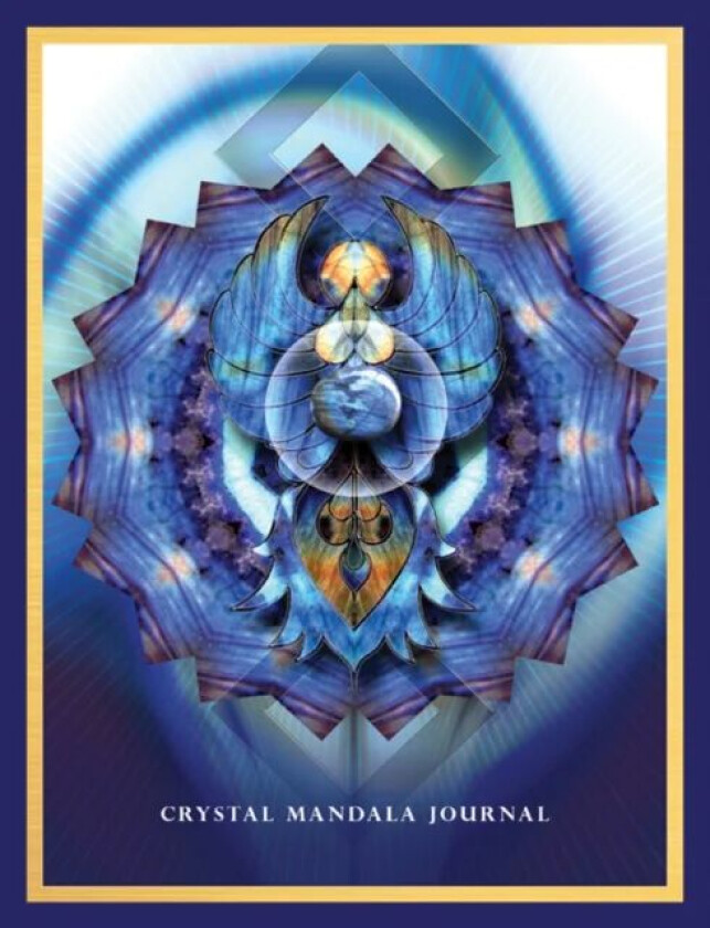 Crystal Mandala - Journal av Alana (Alana Fairchild) Fairchild