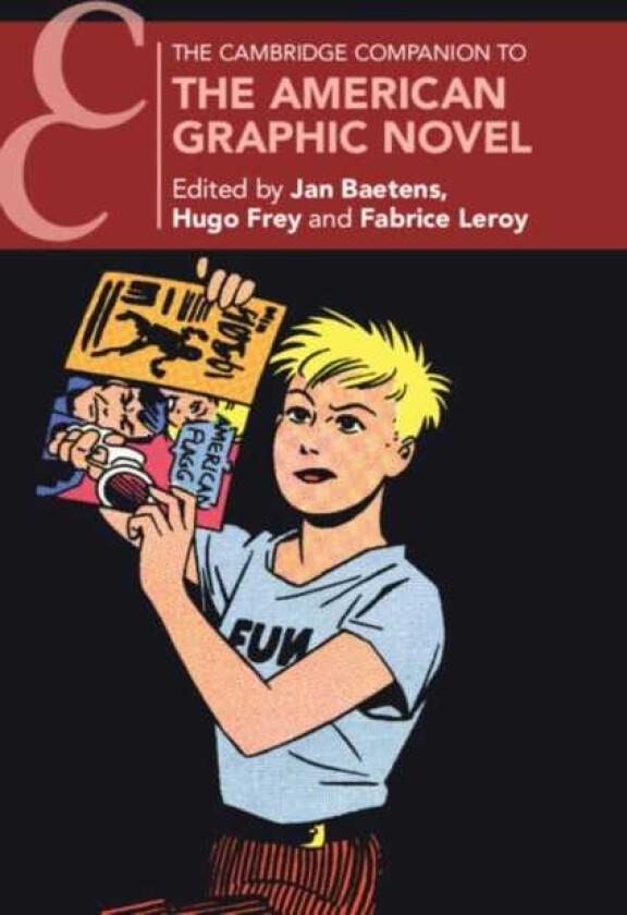 The Cambridge Companion to the American Graphic Novel