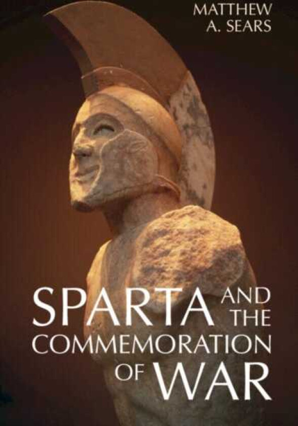 Sparta and the Commemoration of War