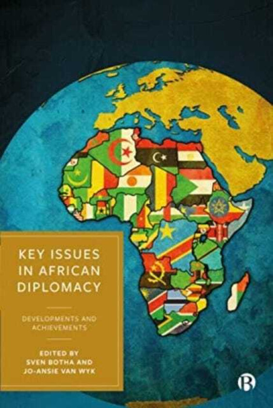 Key Issues in African Diplomacy  Developments and Achievements