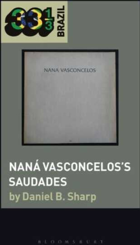 Nana Vasconcelos’s Saudades