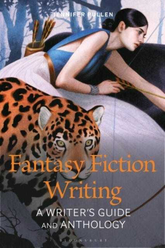Fantasy Fiction A Writer's Guide and Anthology