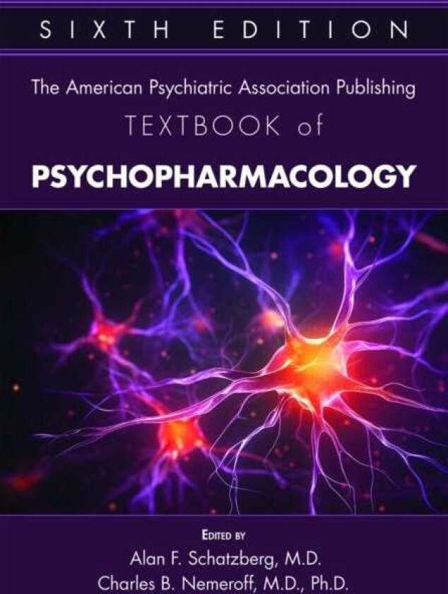The American Psychiatric Association Publishing Textbook of Psychopharmacology