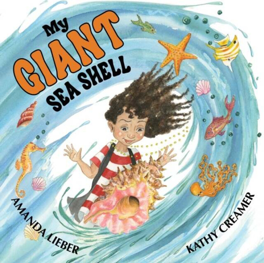 My Giant Sea Shell av Amanda Lieber