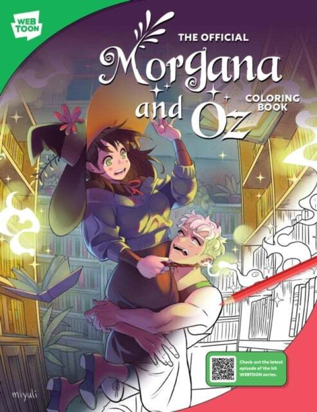 The Official Morgana and Oz Coloring Book av Miyuli, WEBTOON Entertainment, Walter Foster Creat