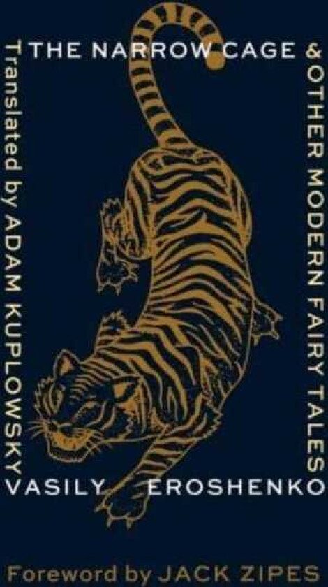 The Narrow Cage and Other Modern Fairy Tales