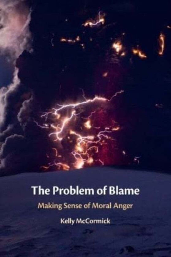 The Problem of Blame av Kelly (Texas Christian University) McCormick