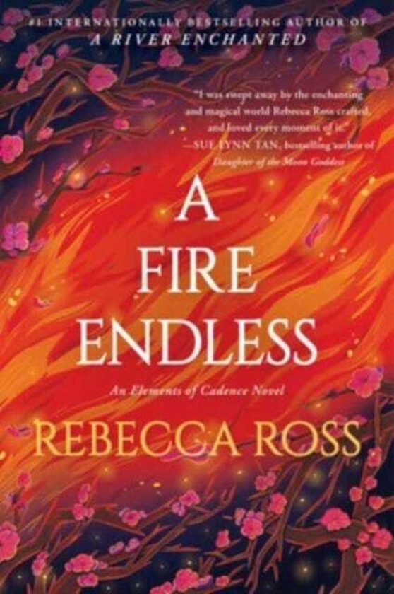 A Fire Endless A Novel