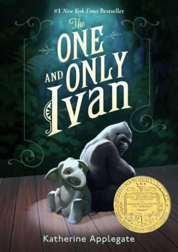 The One and Only Ivan A Newbery Award Winner