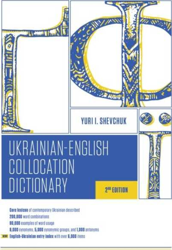 The UkrainianEnglish Collocation Dictionary, 2nd edition