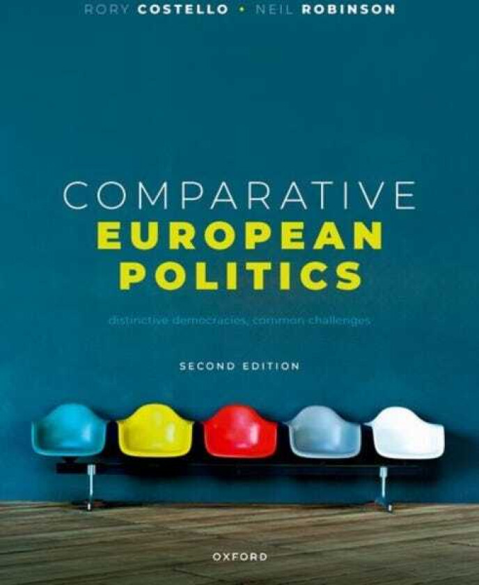 Comparative European Politics Distinctive Democracies, Common Challenges