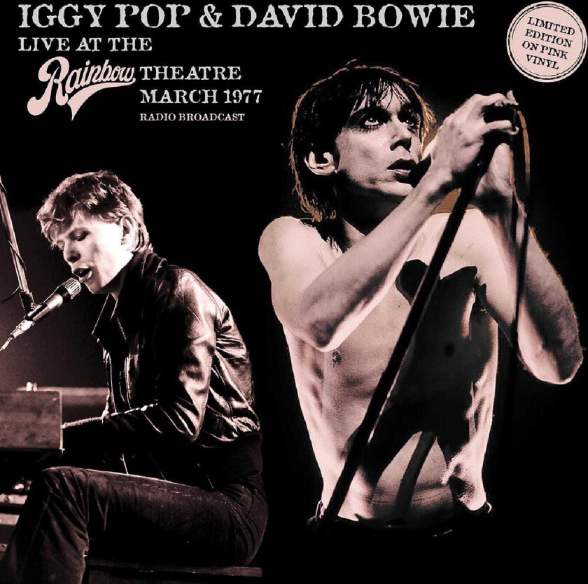 Iggy Pop, David Bowie Live At The Rainbow Theatre March 1977 LP/Vinyl