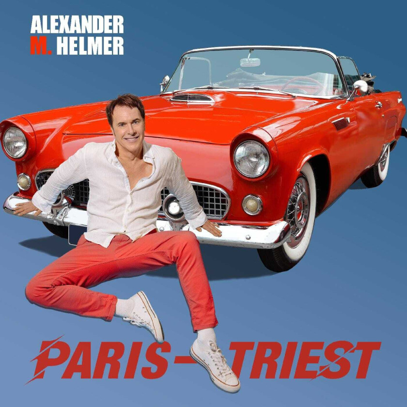 Alexander M. Helmer  Paris  Triest  CD