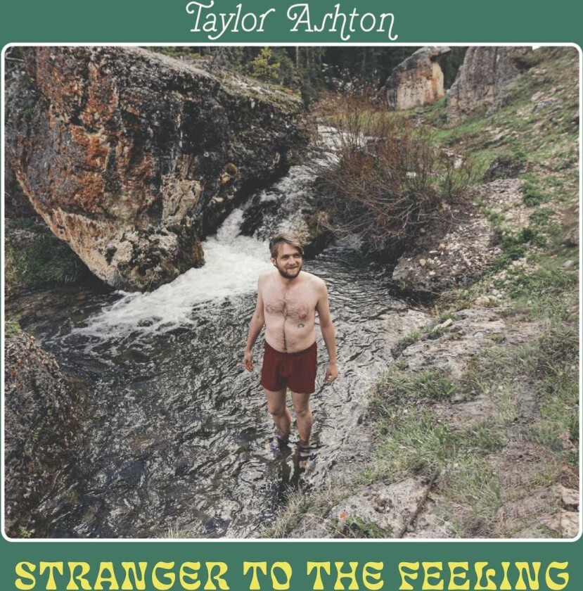 Taylor Ashton  Stranger to the Feeling  CD