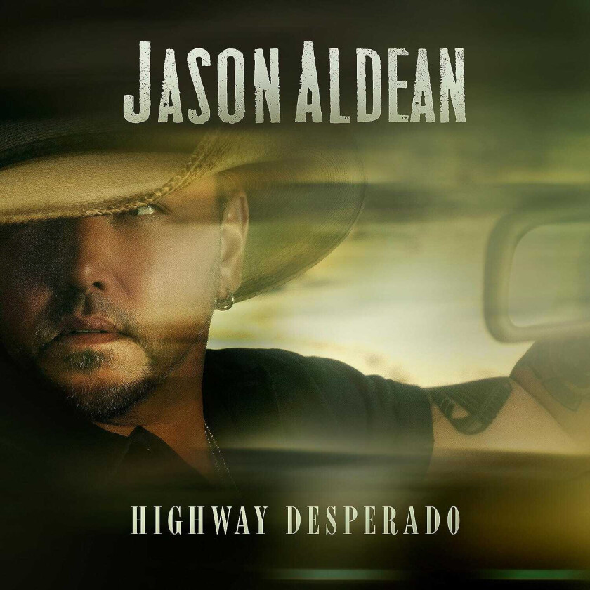 Jason Aldean Highway Desperado CD