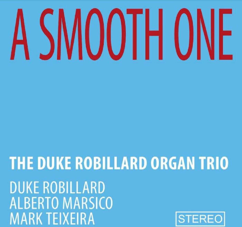 Duke Robillard A Smooth One CD