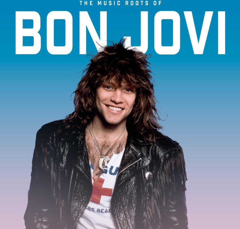 Bon Jovi The Music Roots Of Bon Jovi LP/Vinyl
