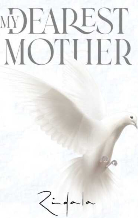 My Dearest Mother