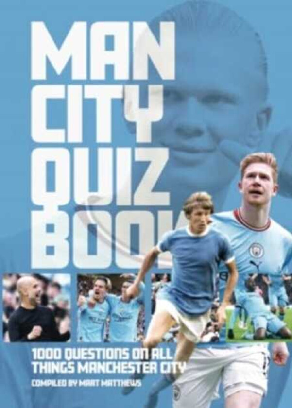 Manchester City FC Quiz Book