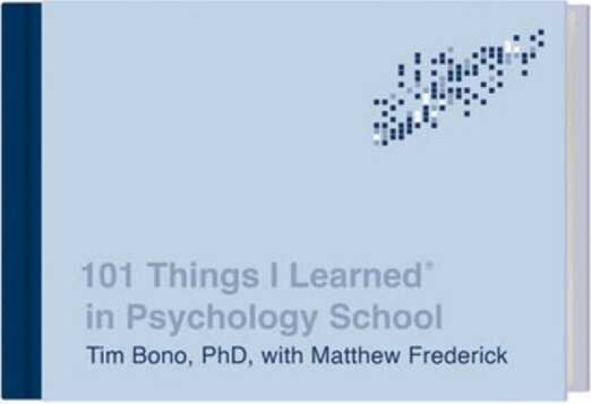 101 Things I Learned in Psychology School