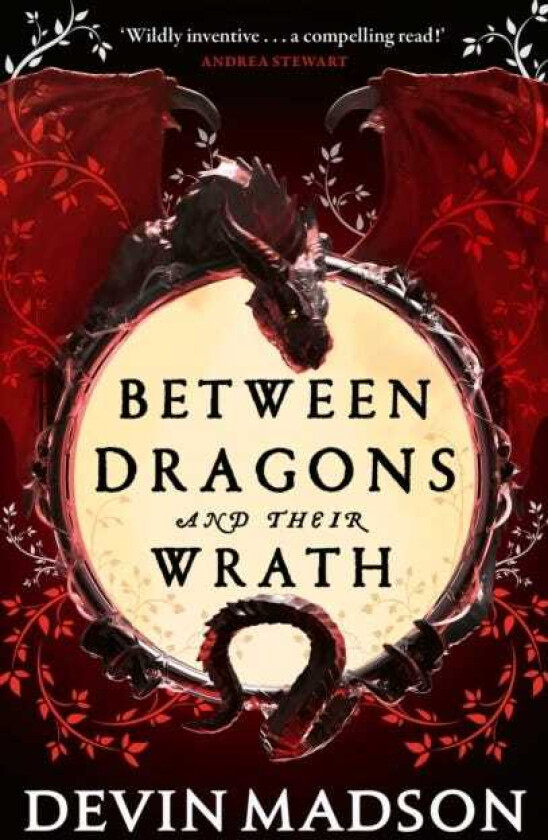 Between Dragons and Their Wrath