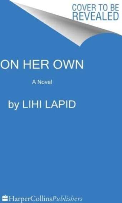 On Her Own A Novel