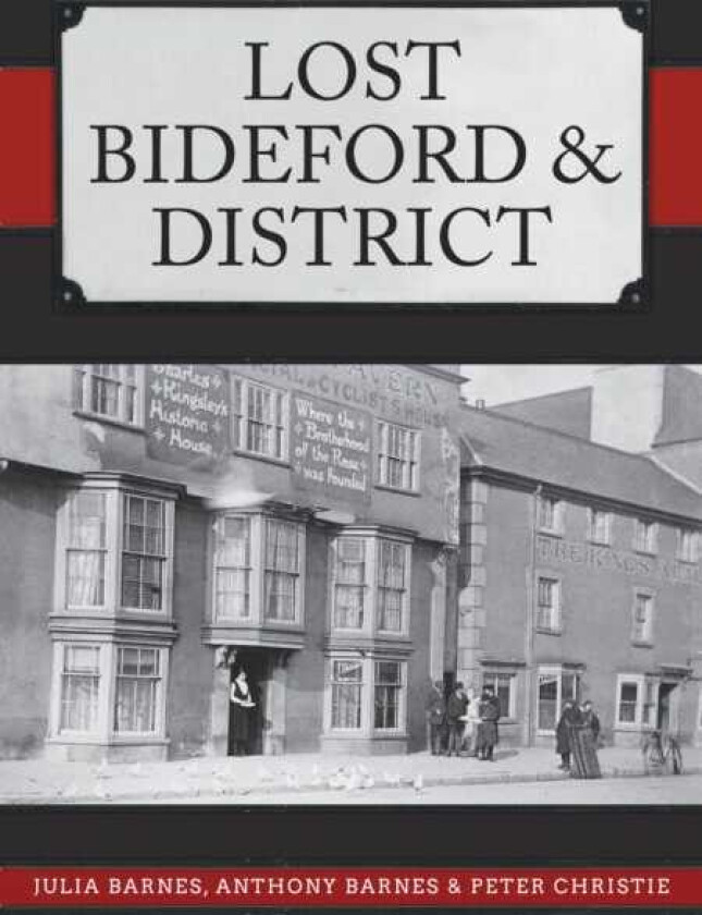 Lost Bideford & District