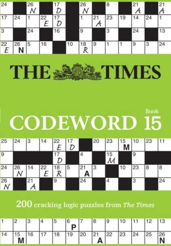 The Times Codeword 15 200 Cracking Logic Puzzles