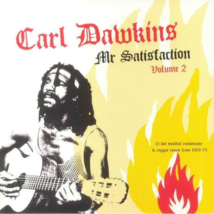 Carl Dawkins Mr Satisfaction Volume 2 : 13 Hot Soulful Rocksteady & Reggae LP/Vinyl