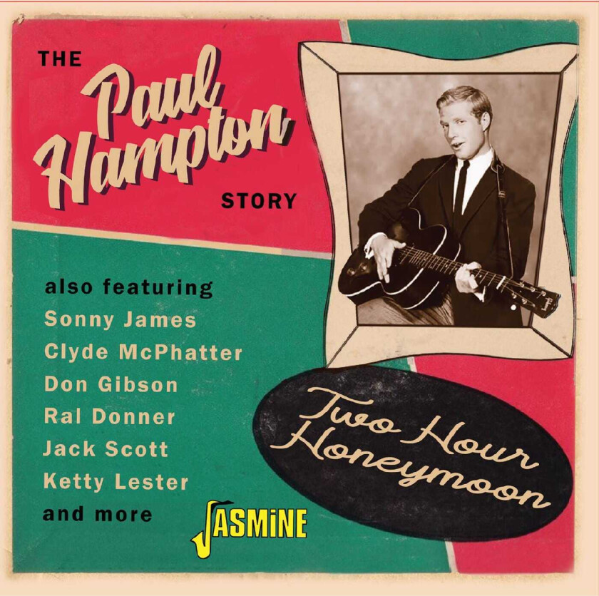 Paul Hampton Two Hour Honeymoon The Paul Hampton Story CD