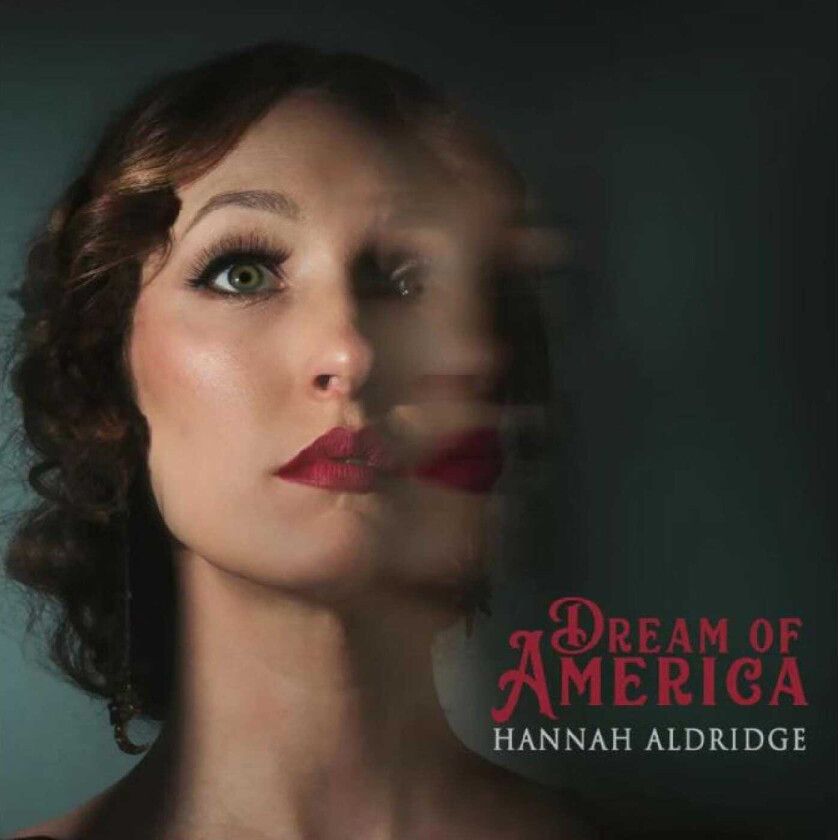 Hannah Aldridge  Dream Of America  CD