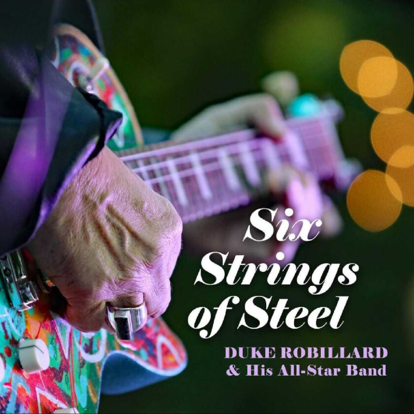 Duke Robillard Six Strings Of Steel CD