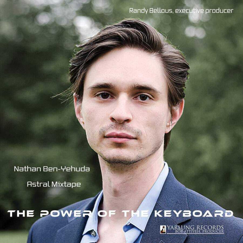 Nathan BenYehuda, Astral Mixtape The Power Of The Keyboard CD