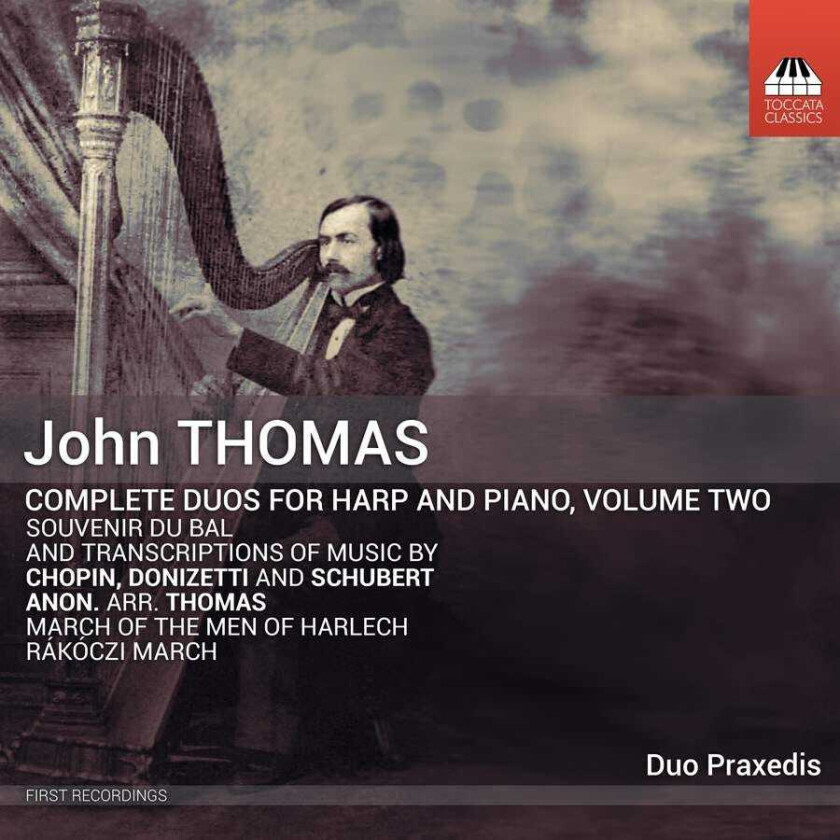 Duo Praxedis, John Thomas  Thomas: Complete Duos For Harp & Piano, Vol. 2  CD