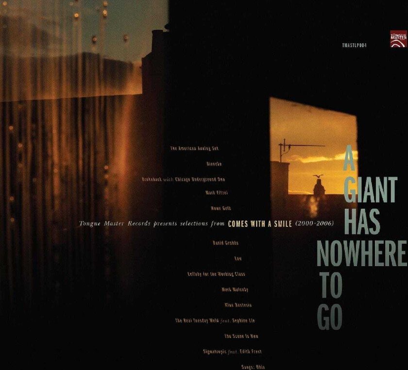 Diverse Indierock A Giant Has Nowhere To Go: Tongue Master Records Presents Selections From Comes With A Smile (20002 LP/Vinyl