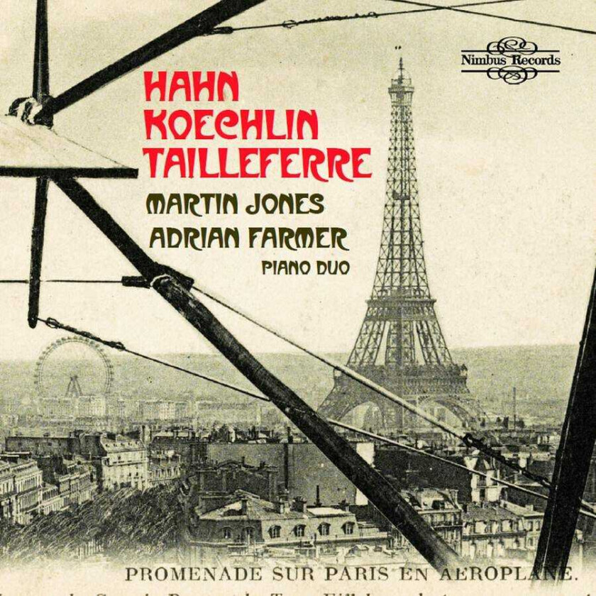 Martin Jones, Adrian Farmer, Reynaldo Hahn, Charles Koechlin Hahn, Koechlin & Tailleferre: French Music For Two Pianos CD