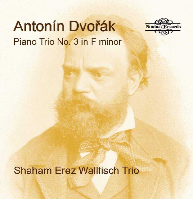 Trio Shaham Erez Wallfisch Dvorak: Piano Trio No. 3 In F Minor CD