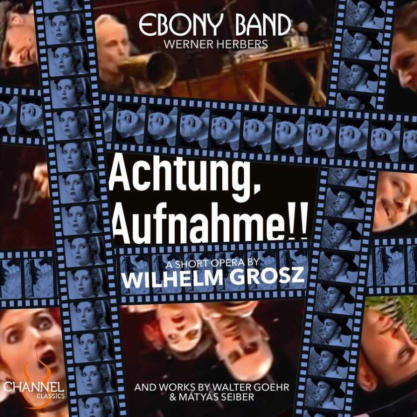 Werner Herbers, Daniel Reuss, Walter Goehr, Matyas Seiber, Ebony Band Orchestra, Cappella Amsterdam Choir Goehr, Grosz & Seiber: Achtung, Aufnahme!! CD