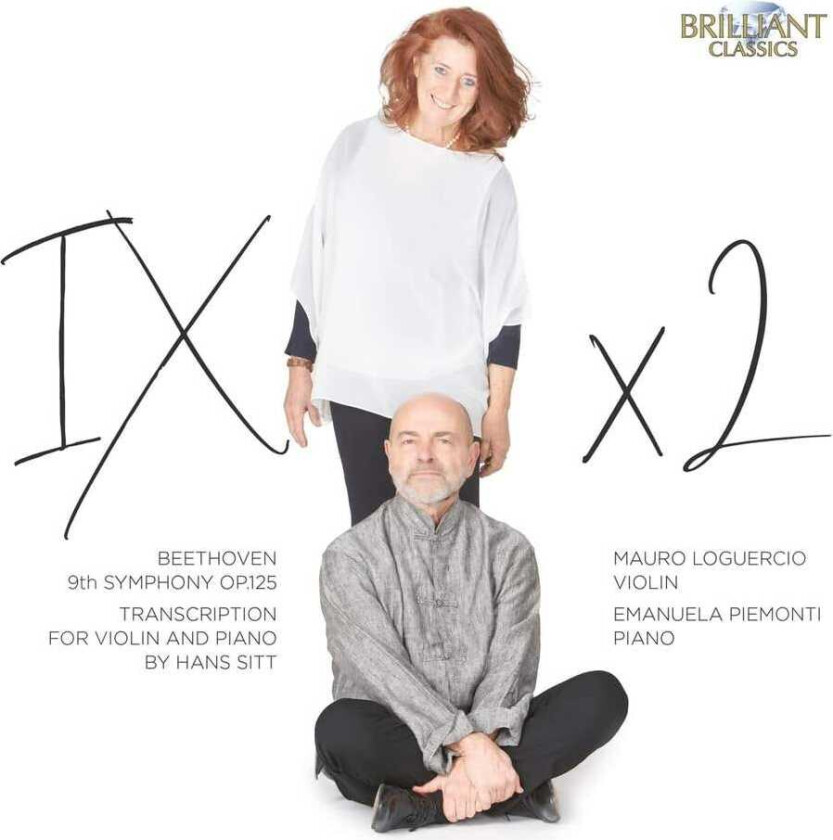 Mauro Loguercio, Emanuela Piemonti Beethoven: 9th Symphony, Op. 125 Transcription For Violin & Piano By Hans Sitt CD