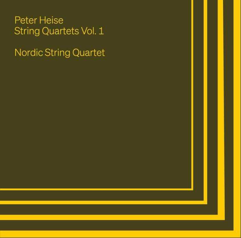 Nordic String Quartet, Peter Heise  Heise: String Quartets, Vol. 1  CD