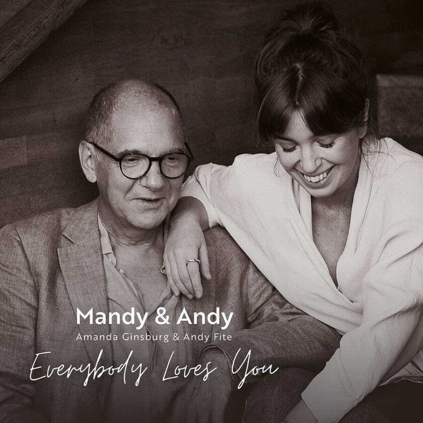Amanda Ginsburg, Andy Fite Everybody Loves You CD