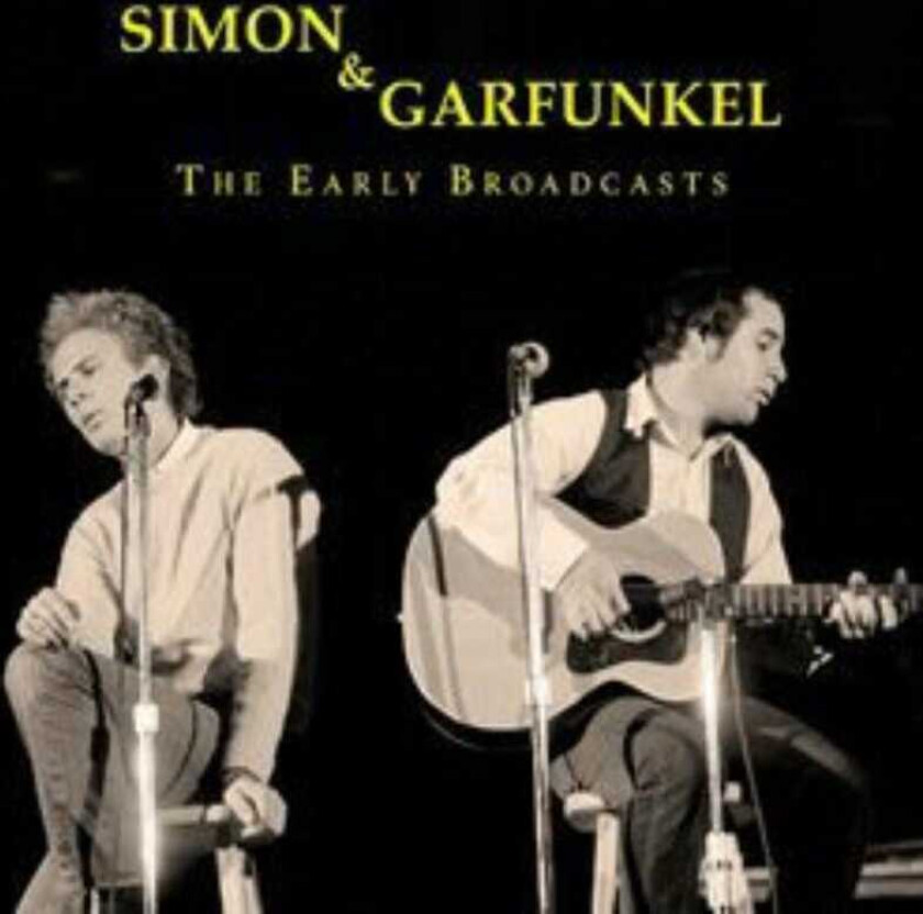 Simon & Garfunkel Early Broadcasts CD