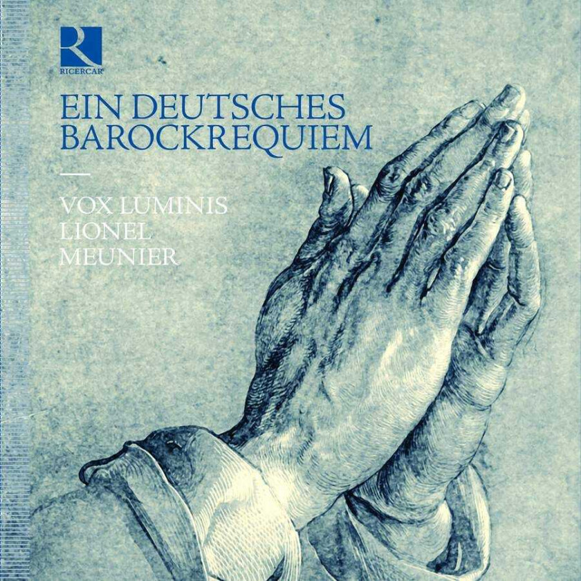 Vox Luminis, Lionel Meunier  Ein Deutsches Barockrequiem  CD