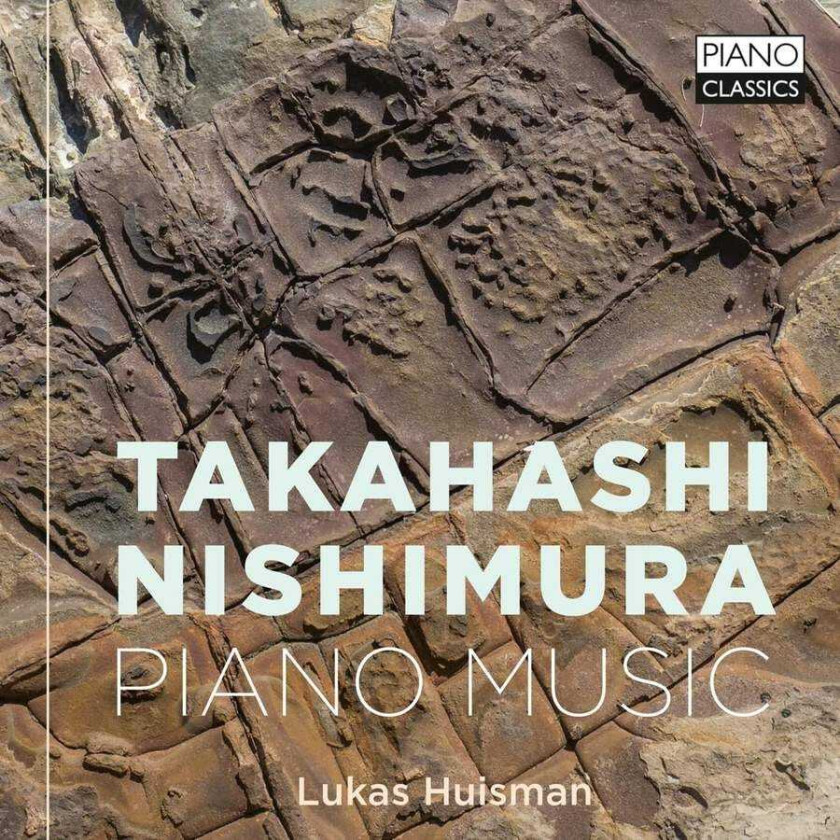 Lukas Huisman, Akira Nishimura, Keitaro Takahashi Takahashi & Nishimura: Piano Music CD