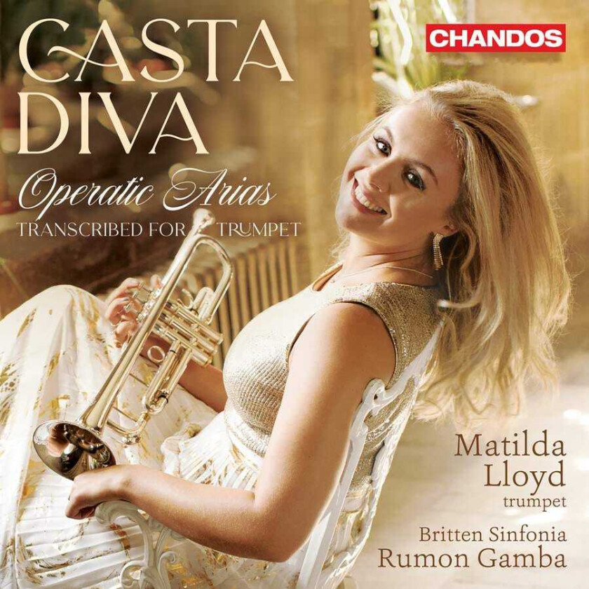 Matilda Lloyd, Rumon Gamba, Britten Sinfonia Orchestra  Casta Diva  Operatic Arias Transcribed For Trumpet  CD