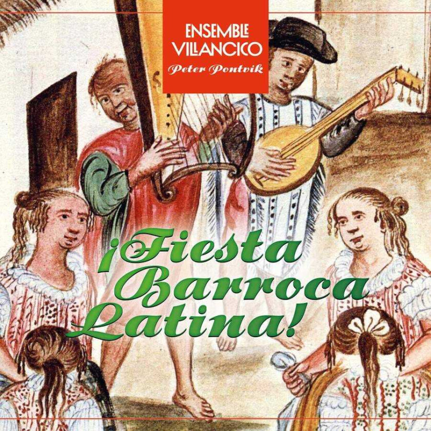 Ensemble Villancico Fiesta Barroca Latina! CD